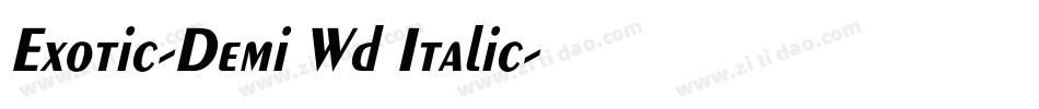 Exotic-Demi Wd Italic字体转换